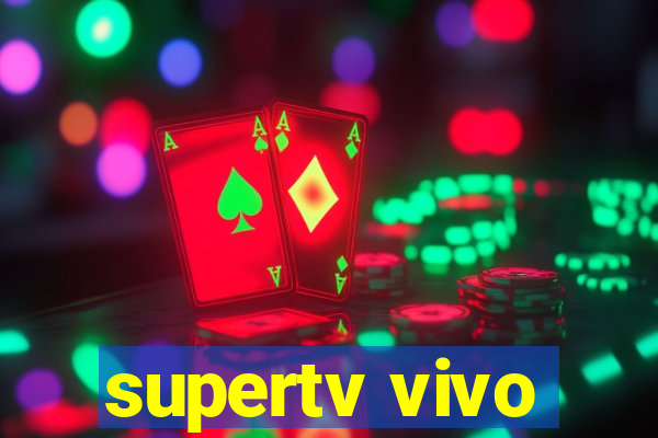 supertv vivo